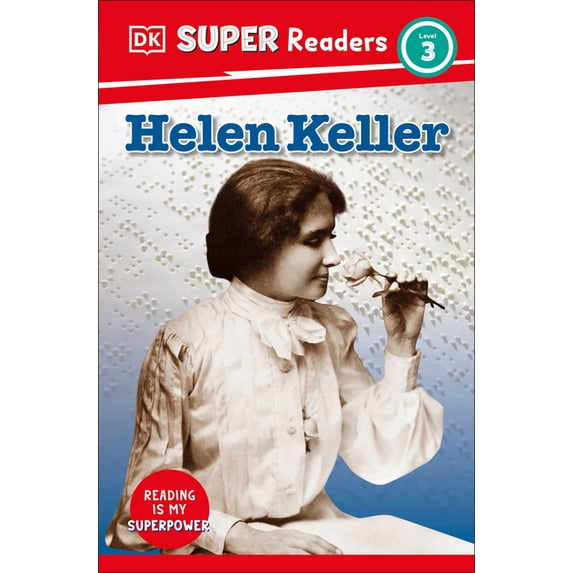 DK Super Readers DK Super Readers Level 3 Helen Keller, (Paperback)