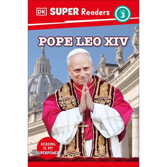 DK Super Readers DK Super Readers Level 3 Pope Leo XIV, (Hardcover)