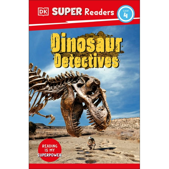 DK Super Readers DK Super Readers Level 4 Dinosaur Detectives, (Hardcover)