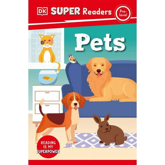 DK Super Readers DK Super Readers Pre-Level Pets, (Paperback)