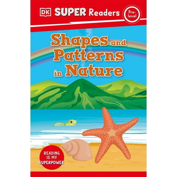 DK Super Readers: DK Super Readers Pre-Level Shapes and Patterns in Nature (Paperback)
