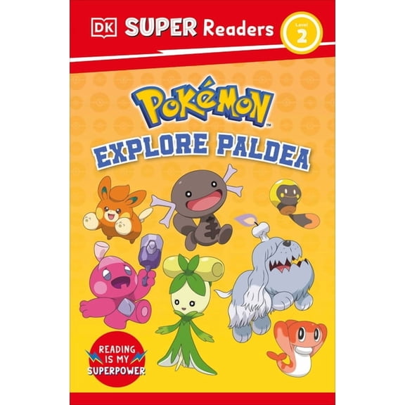 DK Super Readers DK Super Readers Level 2 Pokmon Explore Paldea, (Paperback)