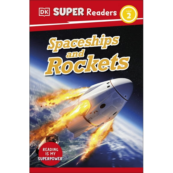 DK Super Readers Level 2 Spaceships and Rockets DK (Paperback)