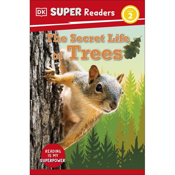 DK Super Readers Level 2 The Secret Life of Trees (Paperback)