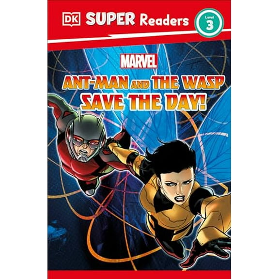Pre-Owned DK Super Readers Level 3 Marvel Ant-Man and the Wasp Save the Day! (Paperback) 074407987X 9780744079876