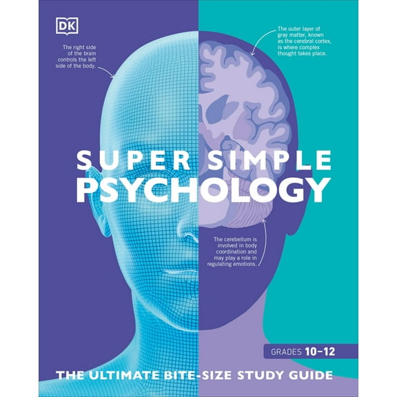 DK Super Simple Super Simple Psychology: The Ultimate Bitesize Study Guide, (Paperback)