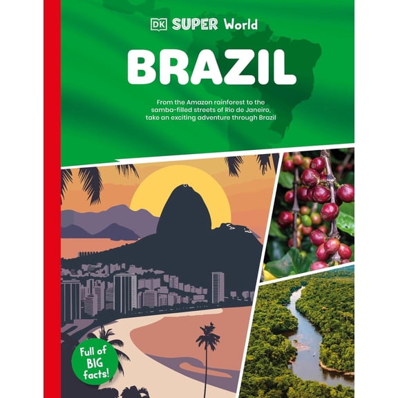 Dk DK Super World Brazil (Paperback) DK Super World