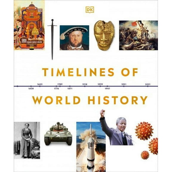DK Timelines: Timelines of World History (Hardcover)