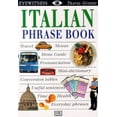 thumbnail image 1 of Pre-Owned Eyewitness Travel Phrase Book: Italian (Paperback) 0789432366 9780789432360, 1 of 1