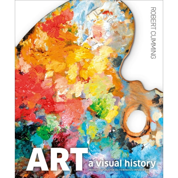 DK Ultimate Guides Art, Second Edition: A Visual History, (Hardcover)