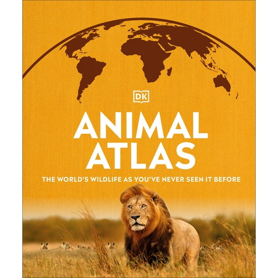 DK Where on Earth? Atlases Animal Atlas, (Hardcover)