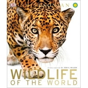 DR DON E WILSON; DK DK Wonders of the World Wildlife of the World, (Hardcover)