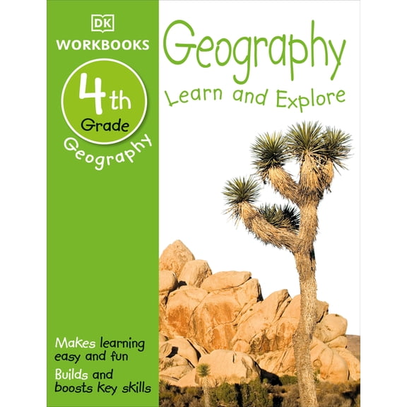 DK Workbooks DK Workbooks: Geography, Fourth Grade: Learn and Explore, (Paperback)