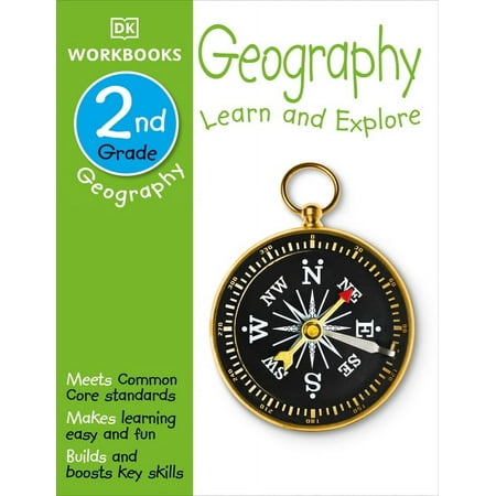 DK Workbooks DK Workbooks: Geography, Second Grade: Learn and Explore, (Paperback)