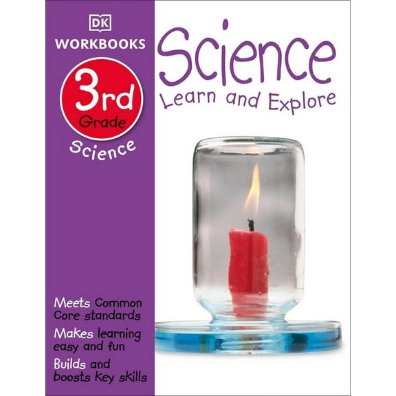 DK Workbooks DK Workbooks: Science, Third Grade: Learn and Explore, (Paperback)