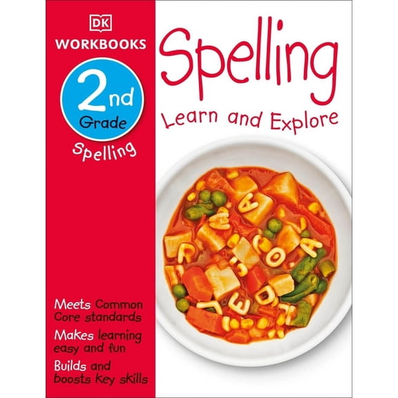 DK Workbooks: DK Workbooks: Spelling, Second Grade : Learn and Explore (Paperback)