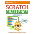 thumbnail image 1 of Pre-Owned DK Workbooks: Scratch Challenge Workbook: Packed with Scratch Coding Activities (Paperback) 1465456864 9781465456861, 1 of 1