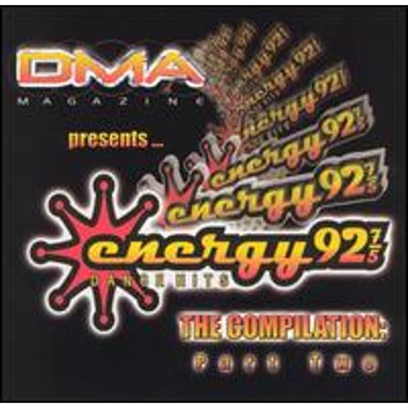 DMA Presents: Energy 92 7/5 Dance Hits, Pt. 2 (CD) by Various Artists
