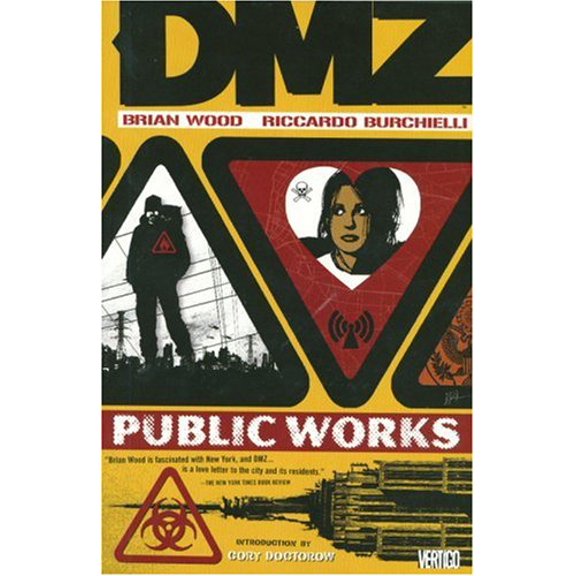 Pre-Owned DMZ Vol. 3: Public Works (Paperback) 1401214762 9781401214760