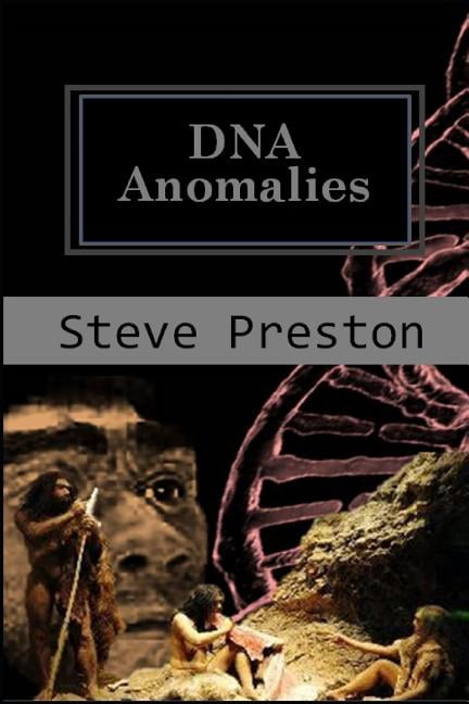 DNA Anomalies Paperback 1976027772 9781976027772 Steve Preston ...