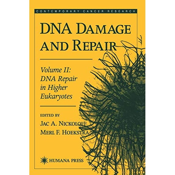 Pre-Owned DNA Damage and Repair: Volume 2: DNA Repair in Higher Eukaryotes: 02 (Contemporary Cancer Research) Paperback