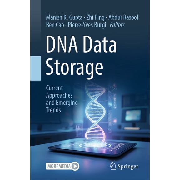 DNA Data Storage: Current Approaches and Emerging Trends, (Hardcover)