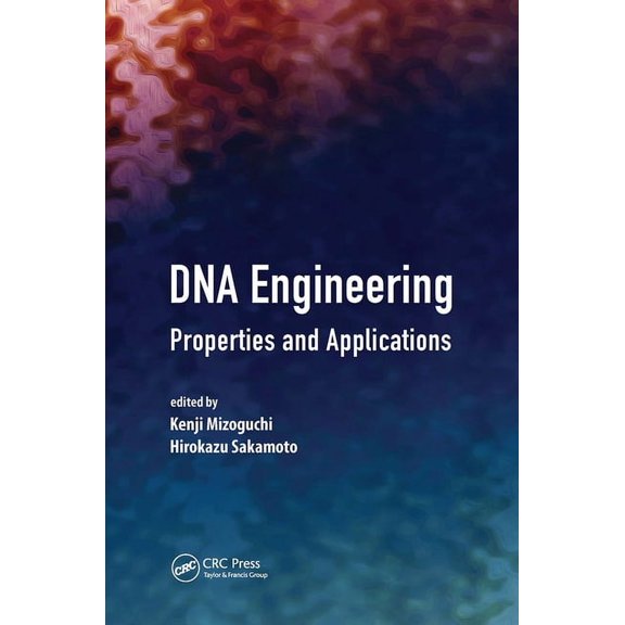 DNA Engineering: Properties and Applications (Hardcover)