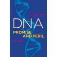 thumbnail image 1 of Pre-Owned DNA: Promise and Peril (Paperback) 0520265882 9780520265882, 1 of 1