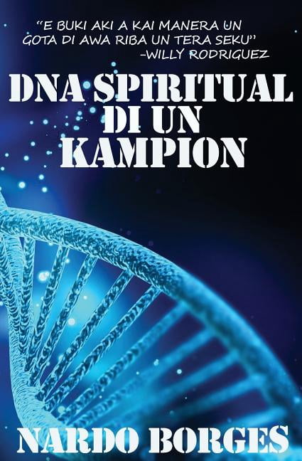 DNA Spiritual Di Un Kampion (Paperback)