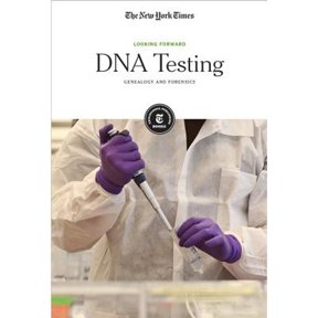 Pre-Owned DNA Testing : Genealogy and Forensics (Hardcover) 9781642821284