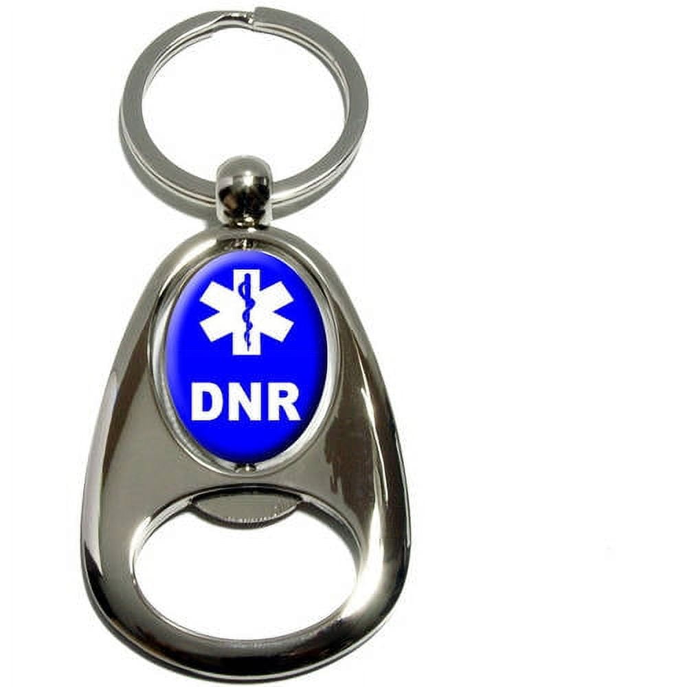 DNR Do Not Resuscitate, Medical Emergency, Star of Life, Chrome Plated  Metal Spinning Oval Design Bottle Opener Keychain Key Ring 