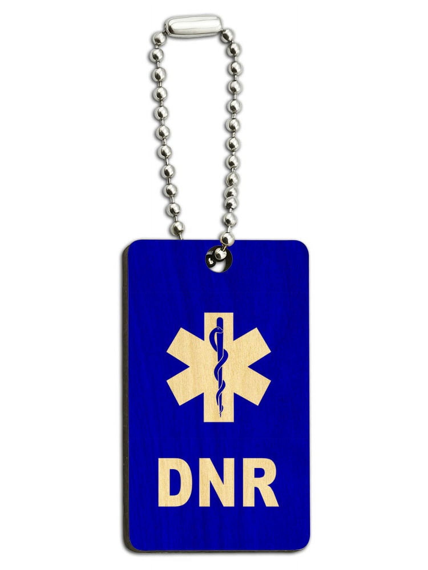 DNR Do Not Resuscitate - Medical Emergency - Star of Life Wood Rectangle Key  Chain 