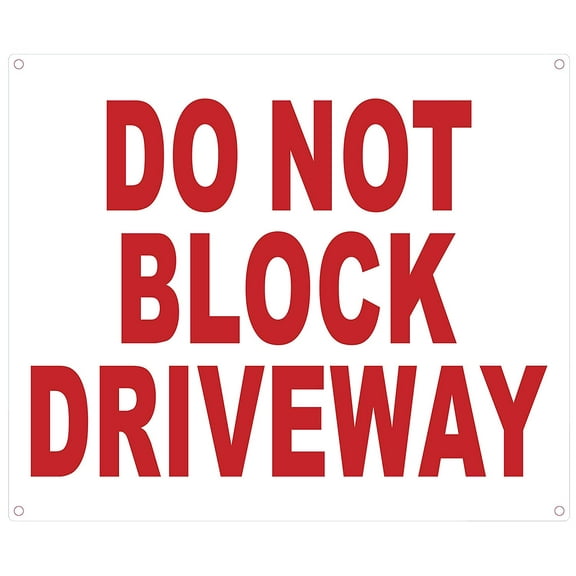 DO NOT Block DRIVWAY Sign (White Background,Aluminium, 10x12)