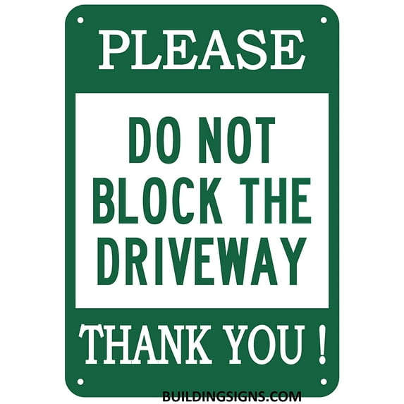 DO NOT Block Driveway Sign (Reflective!,Aluminium,Green Background, 7X10 inch)(ref-2022-4)
