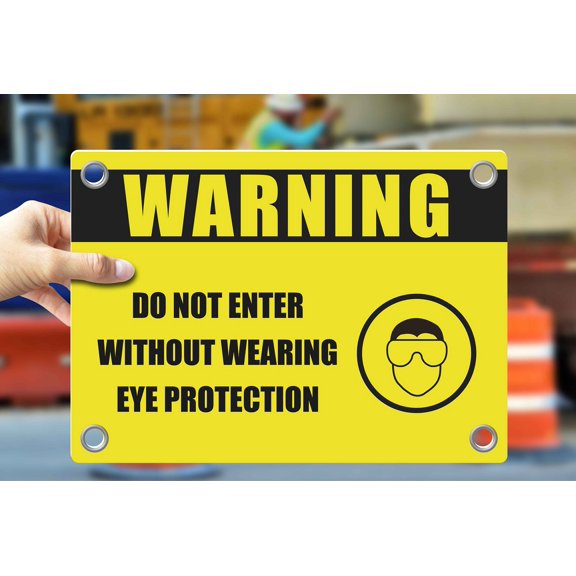 DO NOT ENTER WITHOUT WEARING EYE PROTECTION | Warning Notice Caution Danger 3mm PVC Sign