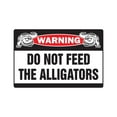thumbnail image 1 of DO NOT FEED THE ALLIGATORS Warning Sign alligator signs Florida gators | Indoor/Outdoor | 17" Tall, 1 of 4
