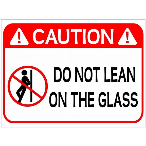 DO NOT Lean ON The Glass Prohibition (L85) Metal Tin Sign 8"x12" - For Industrial & Commercial Series, No Lean Glass Sign