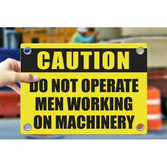 DO NOT OPERATE MEN WORKING ON MACHINERY | Warning Notice Caution Danger 3mm PVC Sign