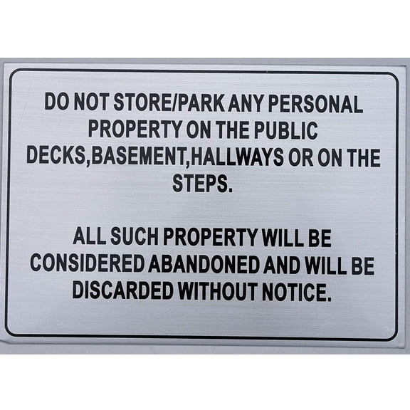 DO NOT Store in Hallway and STAIRWELL Sign (Silver,7X10) (ref-2201)