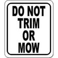 thumbnail image 1 of DO NOT TRIM OR MOW BLACK Aluminum Composite Sign, 15"x18", 1 of 1