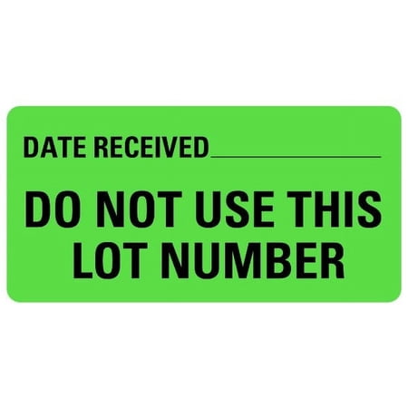 DO NOT USE THIS LOT NUMBER Medical Labels