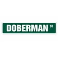 thumbnail image 1 of DOBERMAN Street Sign dog lover great owner pet | Indoor/Outdoor |  36" Wide, 1 of 5