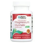 DOCTORS’ PREFERRED High Potency Magnesium Glycinate Complex- Gentler on Your Stomach, Highly Potent, Doctor-Developed Formula. Heart Health, Mood Support and Mo