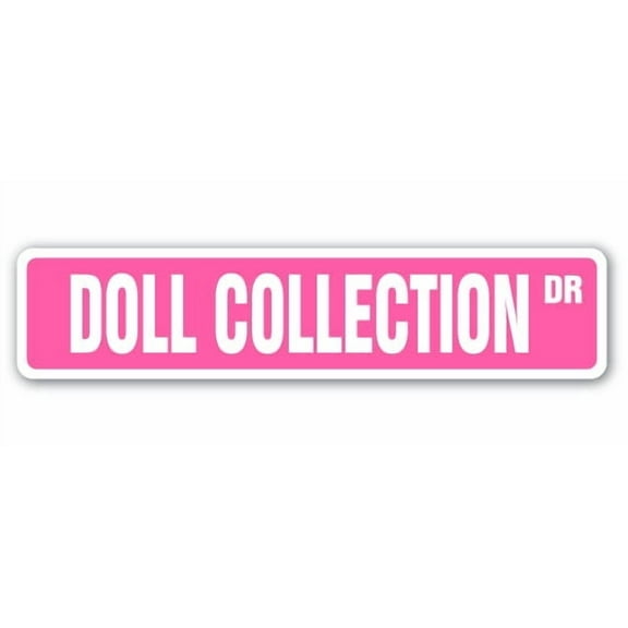 DOLL COLLECTION Street Sign barbie antique collectible collector baby | Indoor/Outdoor |  36" Wide