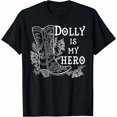 thumbnail image 1 of DOLLY IS MY HERO T-Shirt, 1 of 3
