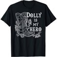thumbnail image 1 of DOLLY IS MY HERO T-Shirt, 1 of 3