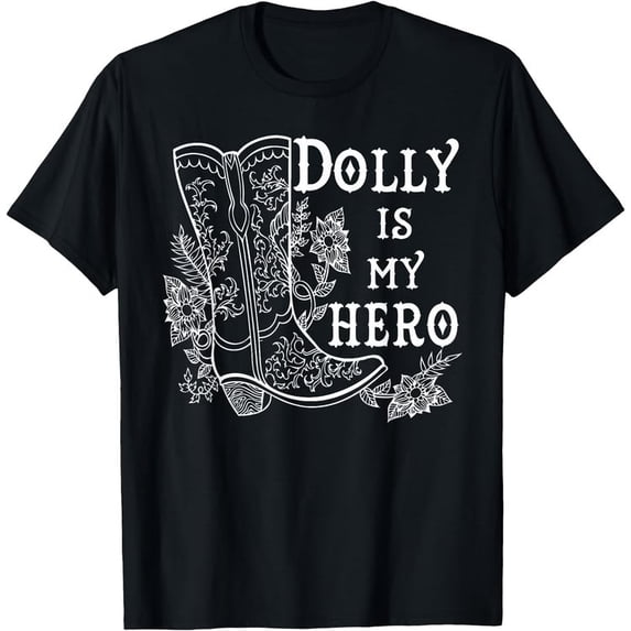 DOLLY IS MY HERO T-Shirt