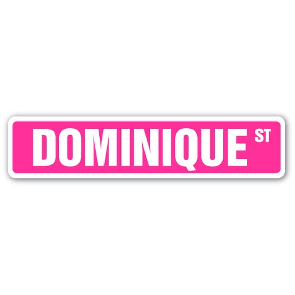 DOMINIQUE Street Sign Childrens Name Room Sign | Indoor/Outdoor | 30" Wide