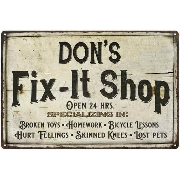 DON'S Fix-It Shop Sign Grandpa Dad Wall Decor 8 x 12 High Gloss Metal 208120006138