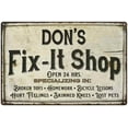 thumbnail image 1 of DON'S Fix-It Shop Sign Grandpa Dad Wall Decor Gift 8x12 Metal 108120006138, 1 of 1